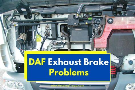Shop today. . Daf exhaust brake problems